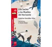 Lila Sacher Y Los Muelles Del Horizonte
