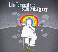 Lila Tamazit Trio chante Colette Magny - Ras la Trompe