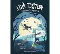 Lila Triton et la sorcière Tempête
