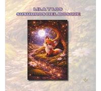 Lila y los Susurros del Bosque