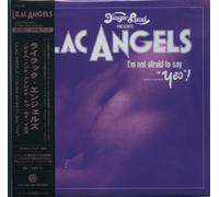 Lilac Angels - I'm Not Afraid to Say Yes