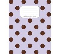 Lilac & Dots: Polka Dot College Ruled Notebook - 120 Pages, 8.5"x11", Lilac with Brown Polka Dots