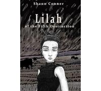 Lilah of the Fifth Destruction (The Fifth Destruction Series)