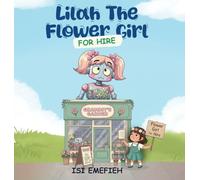 Lilah The Flower Girl For Hire