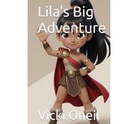Lila's Big Adventure: and Activity Book