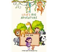 Lila's Big Adventure - The ZOO