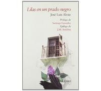 Lilas en un Prado Negro, Edición 2, Colección Narrativa (Ezaro)