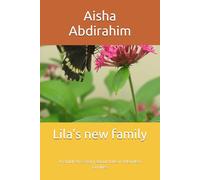 Lila's new family: A children's story about love in blended families