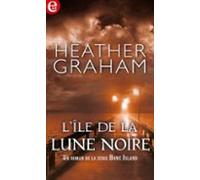 Lîle De La Lune Noire (ebook)