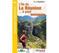 L'île de la Réunion... à pied: 24 Promenades & Randonnées: P974