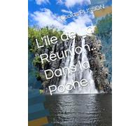 L'île de La Réunion.. Dans la Poche