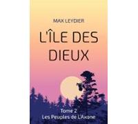 Lîle Des Dieux (ebook)