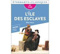 L'île des esclaves: BAC 2024 1re technologiques - Parcours : maîtres et valets