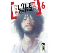 L'île des téméraires - Tome 6