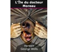 Lîle Du Docteur Moreau (ebook)
