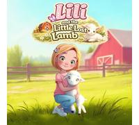 Lili and the Little Lost Lamb: A Soft and Reassuring Bedtime Story About Kindness and Helping Others | Level 1 Early Reader for Sensitive and Emotional Children Ages 3-5 (Lili’s Gentle Adventures)
