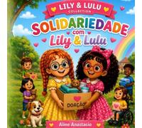 Lili e Lulu em: Solidariedade (Lily e Lulu em: Significado das Palavras)