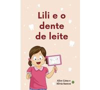Lili e o dente de leite