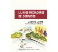 Lili E Os Mediadores De Conflitos