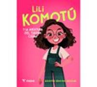 Lili Komotú. La aventura del tulipán cebra (ZigZag)
