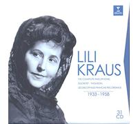 Lili Kraus - Lili Kraus: The complete Parlophone, Ducretet-Thomson, Les Discophiles Francais recordings 1933-1956