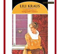 Lili Kraus - Lili Kraus Vanguard Collection