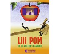 Lili Pom et le voleur d'arbres [Francia] [DVD]