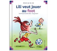 Lili veut jouer au foot