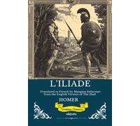 L'ILIADE French Version of The Iliad
