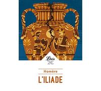 L'Iliade: Morceaux choisis