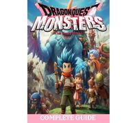 Lilian Marin Dragon quest monsters the dark prince: Complete Guide (Tapa blanda)