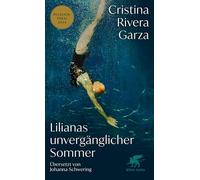 Lilianas unvergänglicher Sommer: 'Ein aufwühlendes Buch ... und eine Aufforderung an uns alle, genauer hinzusehen.' Tobias Wenzel, NDR Kultur