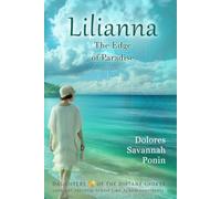 Lilianna: The Edge of Paradise (Daughters of the Distant Shores)