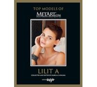 LILIT A TOP MODELS OF METART HC: Deutsch/Englische Originalausgabe - Original English-German Edition
