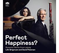 Lilit Grigoryan - David Petersen - Perfect Happiness?