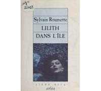 Lilith Dans Lîle (ebook)