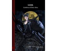 Lilith: Goddess of Sitra Ahra: Black Edition