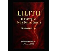Lilith: Il risveglio della donna intera