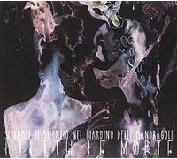 Lilith Le Morte - Si Rompe Il Silenzio Nel Giardino