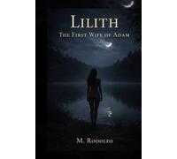 Lilith: The First Wife of Adam