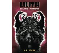 Lilith: The First Woman