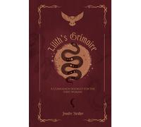 Lilith's Grimoire: A Companion Booklet for the First Woman