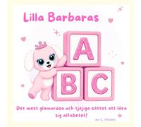 Lilla Barbaras ABC: Det mest glamorösa och tjejiga sättet att lära sig alfabetet