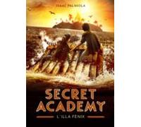 Lilla Fènix (secret Academy 1) (ebook)