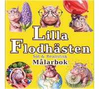 Lilla Flodhästen: Söt och Realistisk Målarbok med Dvärgflodhästar för Vuxna: 50 vackra illustrationer för en avkopplande och avstressande stund. ... djur. (Konstnärens resa till en liten värld)