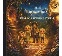 Lille Trollandia: Den forsvunne lyden