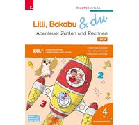 Lilli, Bakabu & du - Abenteuer Zahlen und Rechnen 4 (2 Bände)