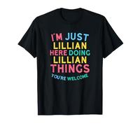 Lillian está aquí Haciendo Cosas de Lillian, Divertido Nombre de Lillian Camiseta