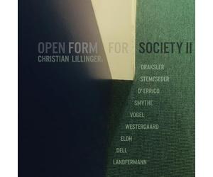 Lillinger,Christian - Open Form for Society II [Vinilo]