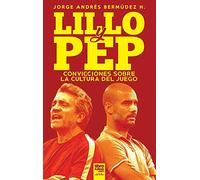 LILLO Y PEP: CONVICCIONES SOBRE LA CULTURA DEL JUEGO